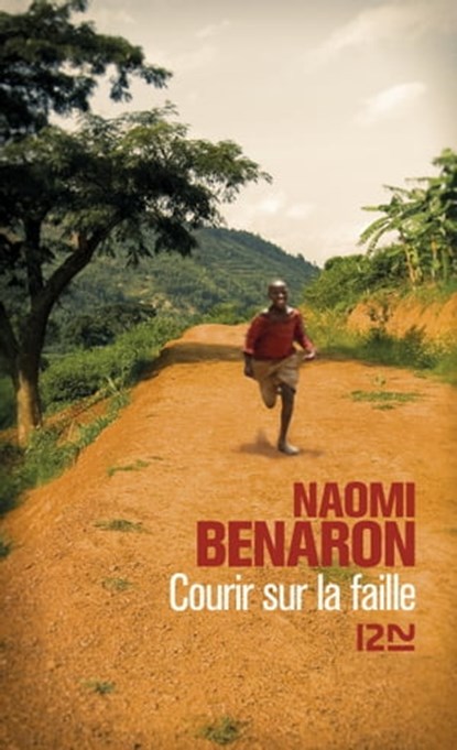 Courir sur la faille, Naomi Benaron - Ebook - 9782823802443