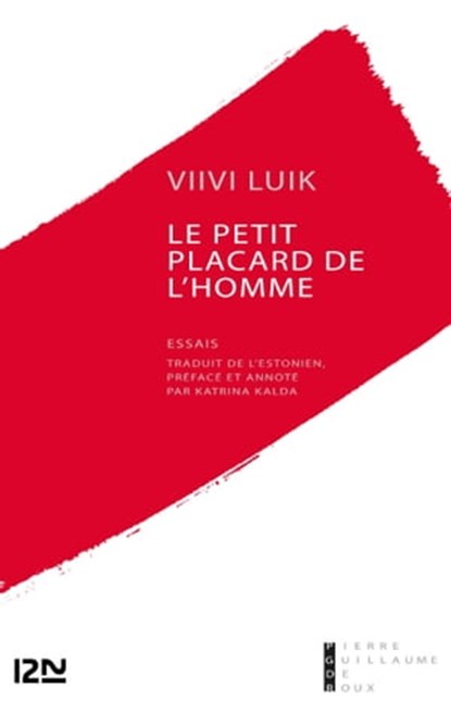 Le petit placard de l'homme, Viivi Luik - Ebook - 9782823808353