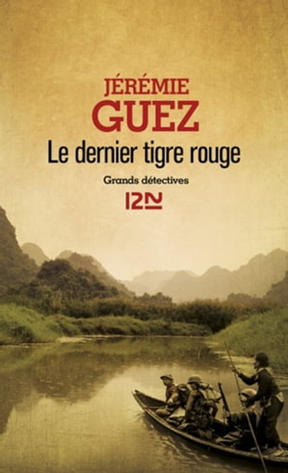 Le dernier tigre rouge, Jérémie Guez - Ebook - 9782823812626
