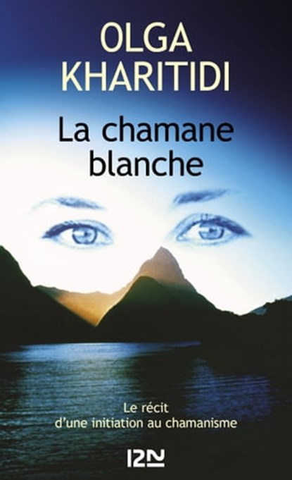 La chamane blanche, Olga Kharitidi - Ebook - 9782823821864