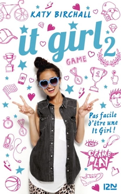 It girl - tome 2 L'âge ingrat, Katy Birchall - Ebook - 9782823823394