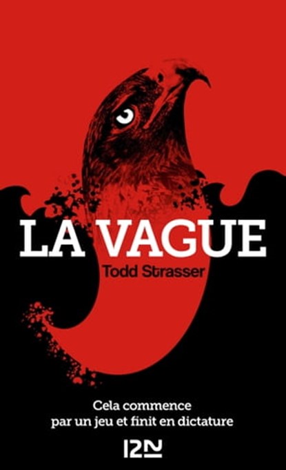 La vague, Todd Strasser - Ebook - 9782823823578
