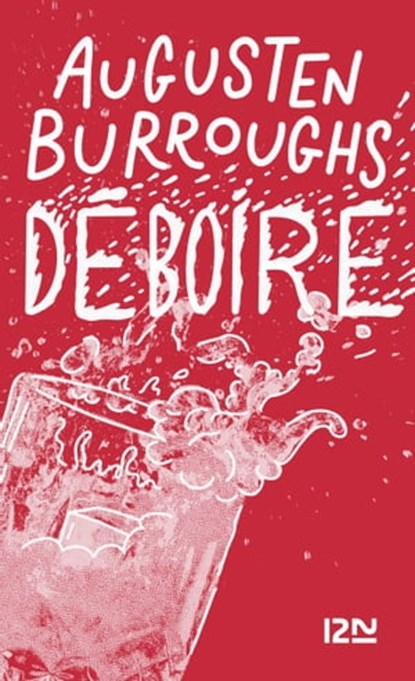Déboire, Augusten Burroughs - Ebook - 9782823843293