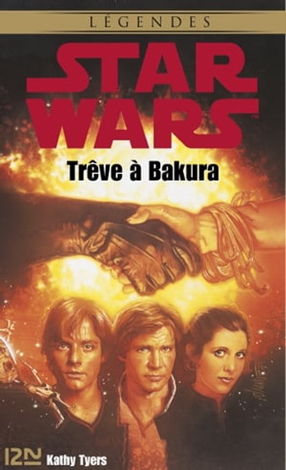 Star Wars - Trêve à Bakura, Kathy Tyers - Ebook - 9782823844498