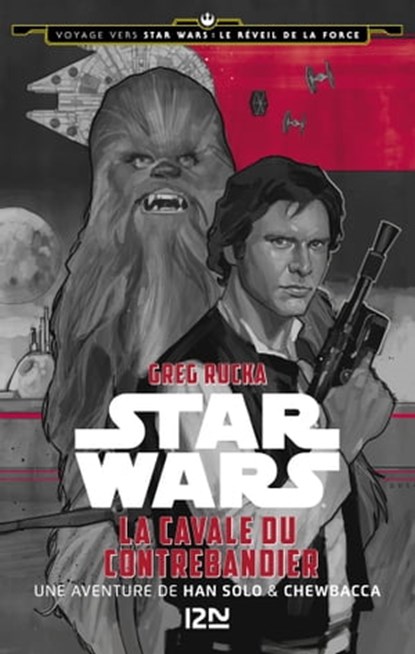 Star Wars - La Cavale du contrebandier, Greg Rucka - Ebook - 9782823844955