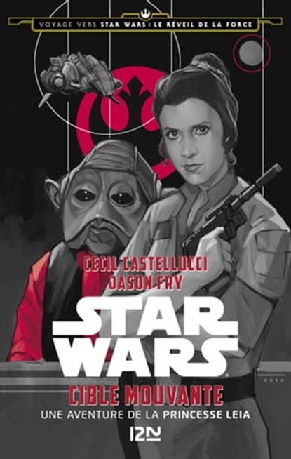 Star Wars - Cible mouvante, Cecil Castellucci ; Jason Fry - Ebook - 9782823844979