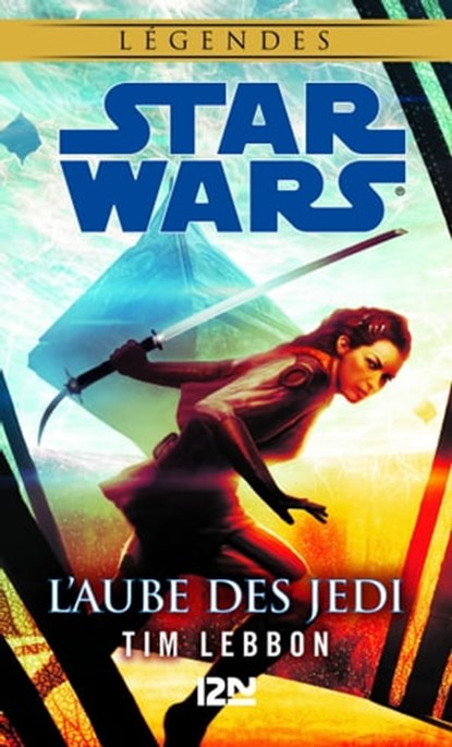 Star Wars - L'Aube des Jedi, Tim Lebbon - Ebook - 9782823845020
