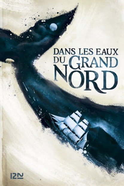 Dans les eaux du Grand Nord, Ian McGuire - Ebook - 9782823850833