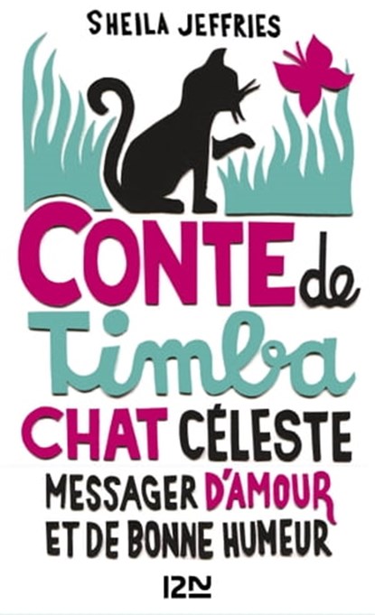 Conte de Timba, chat céleste messager d'amour et de bonne humeur, Sheila Jeffries - Ebook - 9782823851113