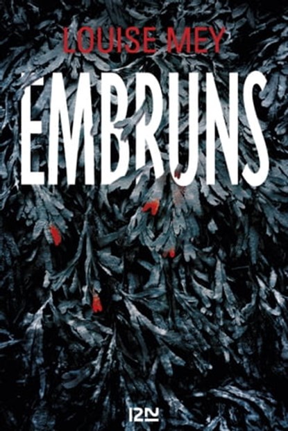 Embruns, Louise Mey - Ebook - 9782823854176