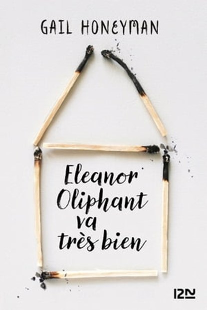 Eleanor Oliphant va très bien, Gail Honeyman - Ebook - 9782823854268