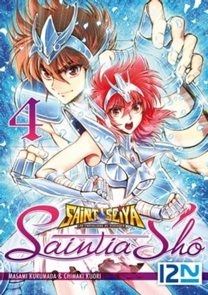 Saint Seiya - Les Chevaliers du Zodiaque - Saintia Shô - tome 04, Masami Kurumada ; Chimaki Kuori - Ebook - 9782823857290