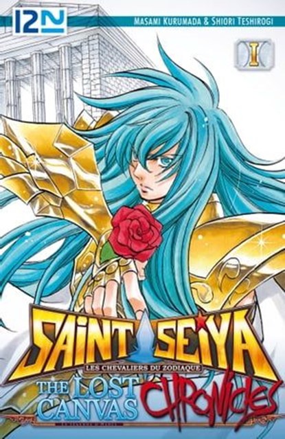 Saint Seiya - Les Chevaliers du Zodiaque - The Lost Canvas - La Légende d'Hadès - Chronicles - tome 01, Masami Kurumada ; Shiori Teshirogi - Ebook - 9782823859768