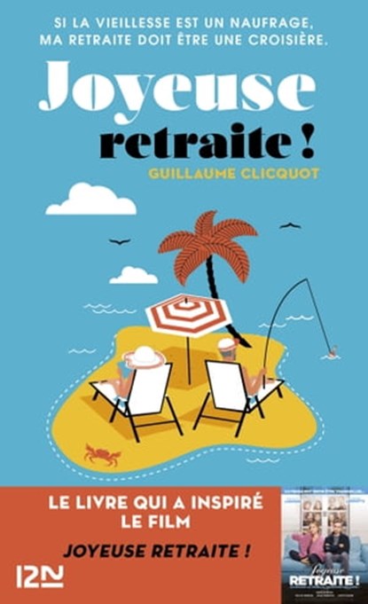 Joyeuse retraite !, Guillaume Clicquot - Ebook - 9782823863437