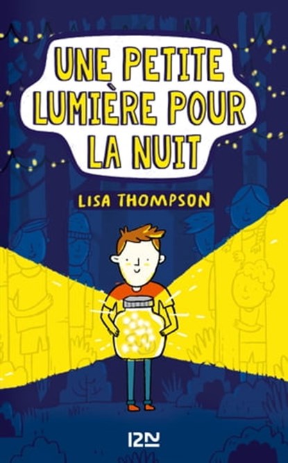 Une petite lumière pour la nuit, Lisa Thompson - Ebook - 9782823863444