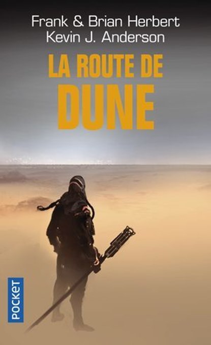 La route de Dune, Frank Herbert ; Brian Herbert ; Kevin J. Anderson - Ebook - 9782823863697