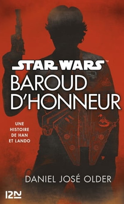 Star Wars - Baroud d'honneur, Daniel José Older - Ebook - 9782823868296