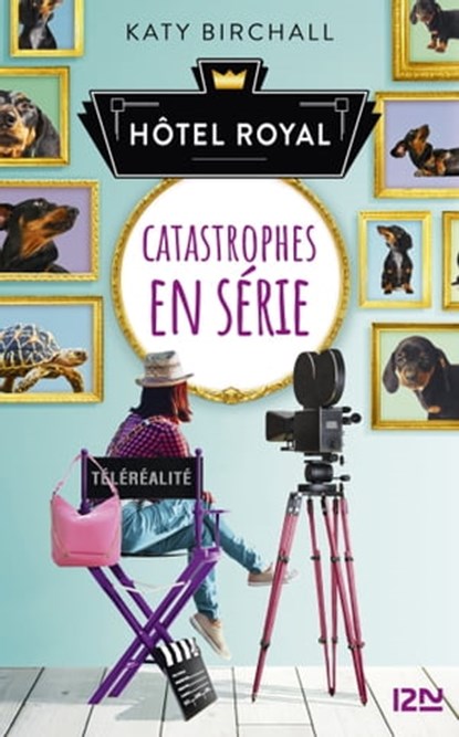 Hôtel royal - tome 2 Catastrophes en série, Katy Birchall - Ebook - 9782823873986