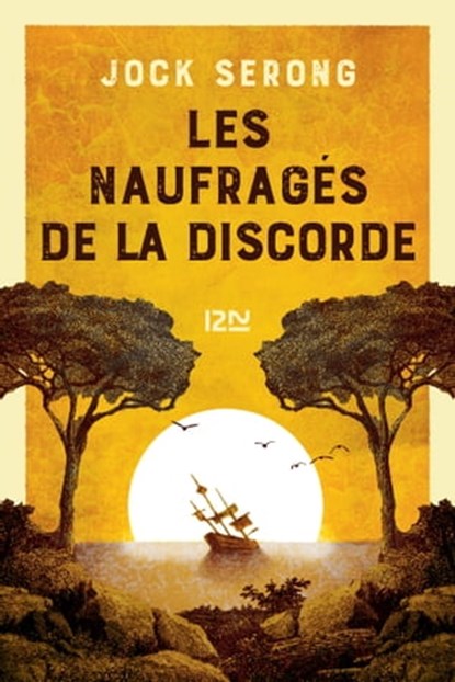 Les naufragés de la discorde, Jock Serong - Ebook - 9782823874686