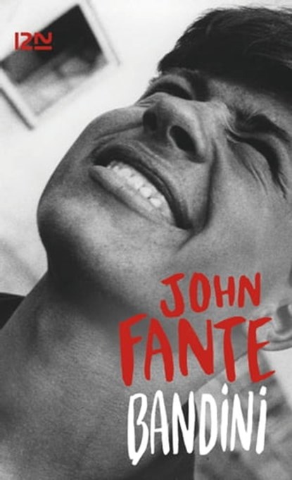 Bandini, John Fante ; Philippe Garnier - Ebook - 9782823875621