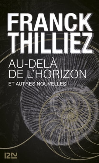 Au-delà de l'horizon et autres nouvelles, Franck Thilliez - Ebook - 9782823877021