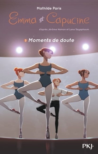Emma et Capucine - tome 03 : Moments de doute, Jérôme Hamon ; Lena Sayaphoum ; Mathilde Paris - Ebook - 9782823877212
