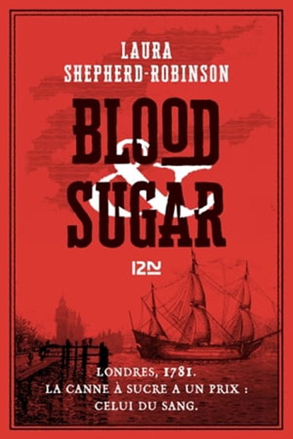 Blood and Sugar, Laura Shepherd-Robinson - Ebook - 9782823879438