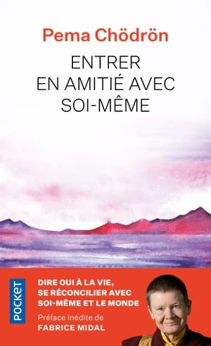 Entrer en amitié avec soi-même, Pema Chödrön ; Fabrice Midal - Ebook - 9782823879667