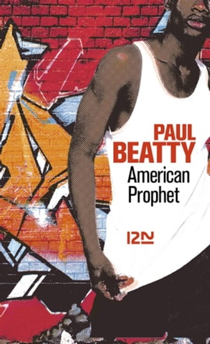 American Prophet, Paul Beatty - Ebook - 9782823882087