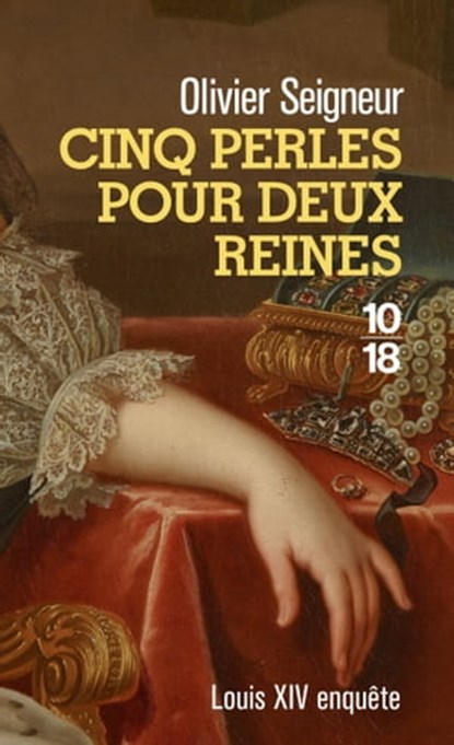 Cinq perles pour deux reines, Olivier Seigneur - Ebook - 9782823882872