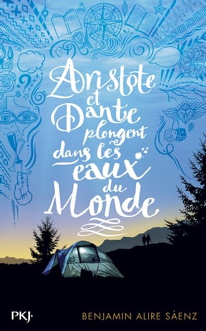Aristote et Dante plongent dans les eaux du Monde, Benjamin Alire Saenz - Ebook - 9782823887389