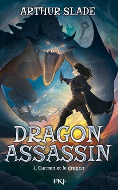 Dragon Assassin - Tome 01 : Carmen et le dragon, Arthur Slade - Ebook - 9782823890099