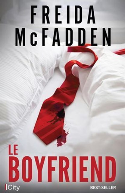 Le boyfriend, Freida McFadden - Ebook - 9782824626598