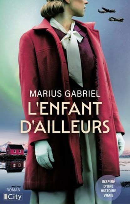 L'enfant d'ailleurs, Marius Gabriel - Ebook - 9782824626628