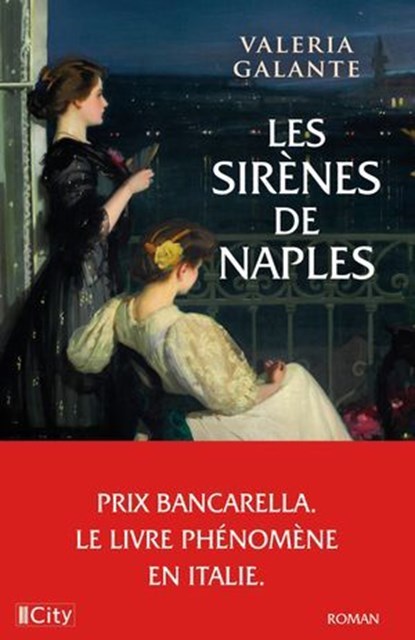 Les sirènes de Naples, Valeria Galante - Ebook - 9782824626765