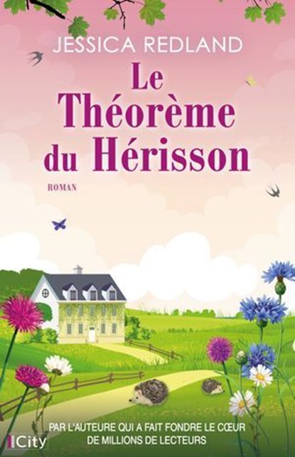 Le théorème du hérisson, Jessica Redland - Ebook - 9782824629643