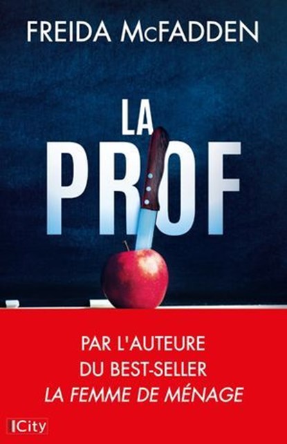 La prof, Freida McFadden - Ebook - 9782824629766