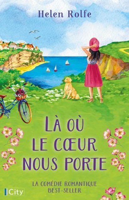 Là où le coeur nous porte, Helen Rolfe - Ebook - 9782824629858