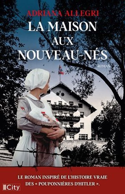 La maison aux nouveau-nés, Adriana Allegri - Ebook - 9782824629919