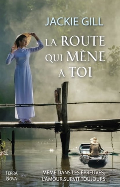 La route qui mène à toi, Jackie Gill - Ebook - 9782824630496
