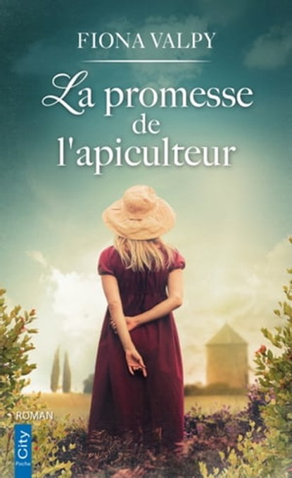 La promesse de l'apiculteur, Fiona Valpy - Ebook - 9782824631783