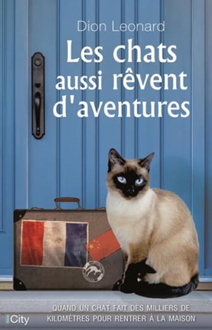 Les chats aussi rêvent d'aventures, Dion Leonard - Ebook - 9782824632216