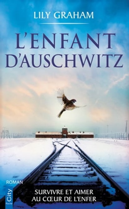 L'enfant d'Auschwitz, Lily Graham - Ebook - 9782824634289