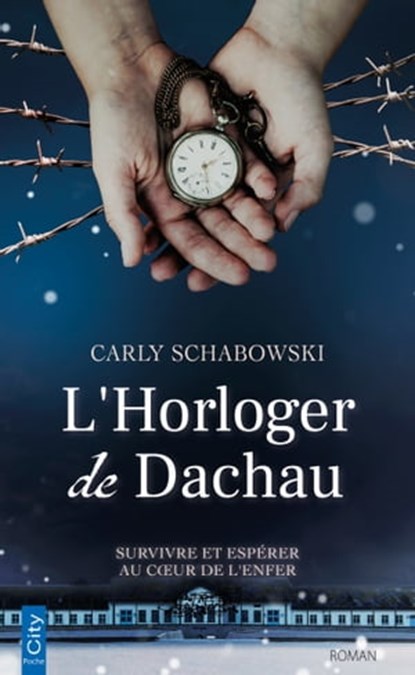 L'Horloger de Dachau, Carly Schabowski - Ebook - 9782824635804