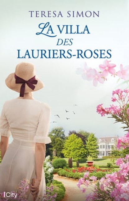La villa des lauriers-roses, Teresa Simon - Ebook - 9782824638096