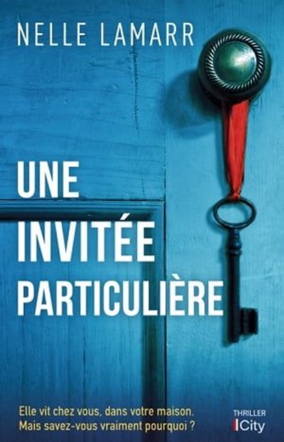 Une invitée particulière, Nelle Lamarr - Ebook - 9782824639062