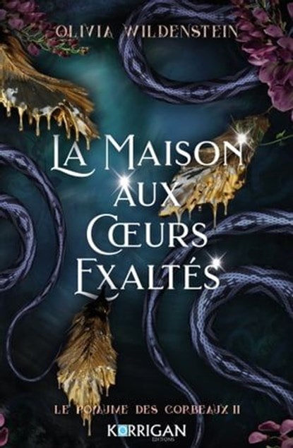 Le royaume des corbeaux T2, Olivia Wildenstein - Ebook - 9782824639161