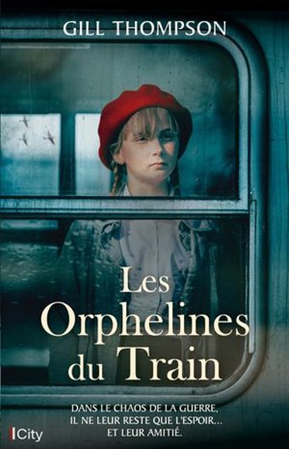 Les orphelines du train, Gill Thompson - Ebook - 9782824639444