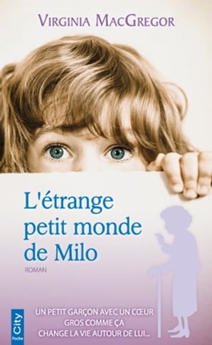 L'étrange petit monde de Milo, Virginia Mac Gregor - Ebook - 9782824641379