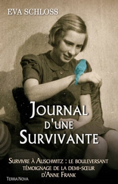 Journal d'une Survivante, Eva Schloss - Ebook - 9782824641430